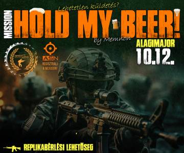 Mission Hold My Beer - Alagimajor